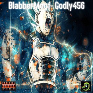 BlabberMouf - Godly456