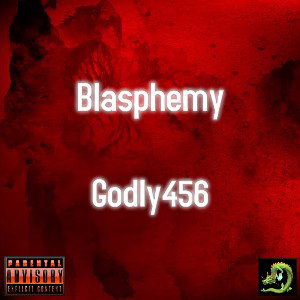 Blasphemy - Godly456