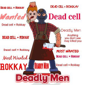  Deadly_men  Dead Cell ft Rokkay 