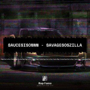 Saucesisonnn - SavaGeSosZilla