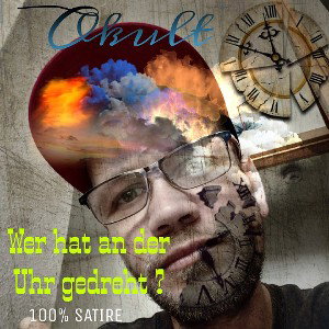 Okult - Wer hat an der Uhr gedreht  ?