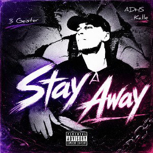 Stay Away