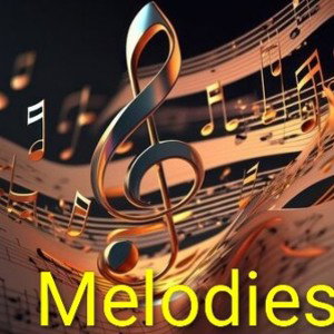 Melodies