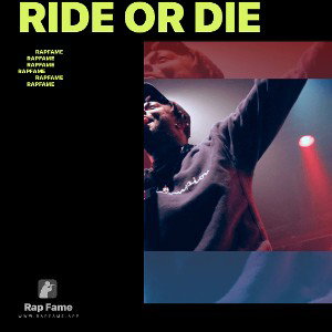 Ride Or Die