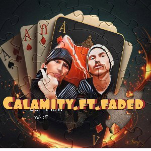 Calamity ft Faded
