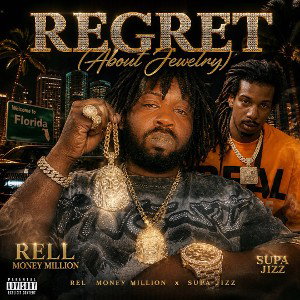 Regret ft Supa Jizz