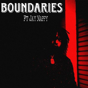 Set My Boundaries ft Jay Nappy
