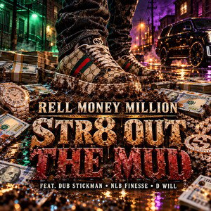 Mud (feat. D Will , Dub Stickman, NlB Finesse