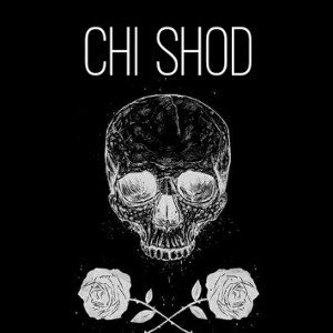 chi shod