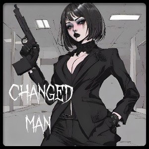  changed Man
