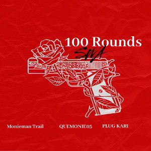 100_Rounds_feat._Quemoney05,_Plug_Kari