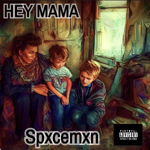 HEY MAMA
