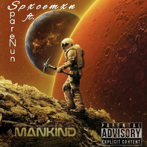 Mankind ft. SpareNun