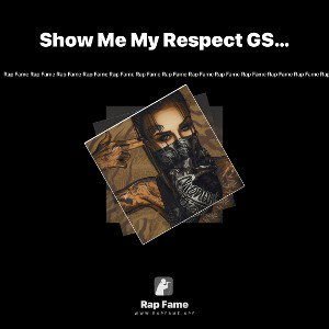 Show Me My Respect GSavage X Dee