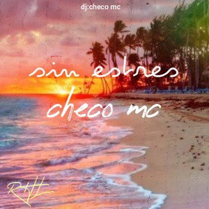 sin estrés _checo mc