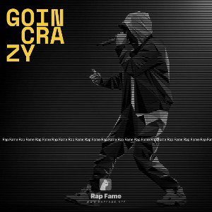 Goin_crazy