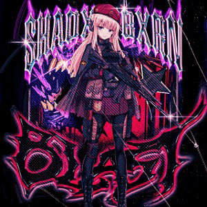 SHADXWBXRN - BLAST (320 kbps)