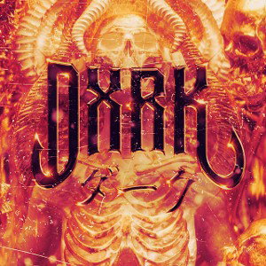 Dxrk ダーク "RAVE"