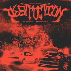DESTRUCTION (320 kbps)
