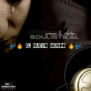El Nuevo Mundo - Soulistikal 2005