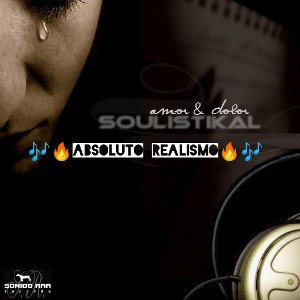 Absoluto Realismo - Soulistikal 2005