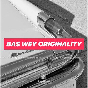 bas wey originality