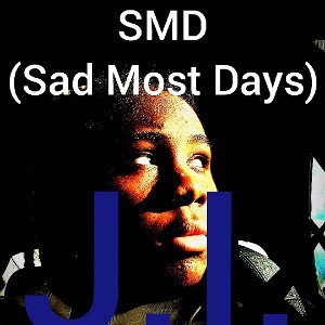 SMD (Sad Most Days)