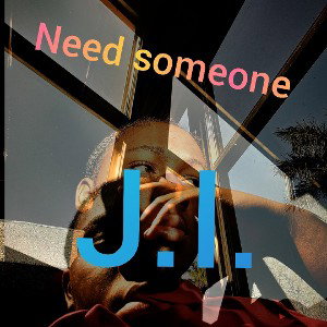 Need  Someone