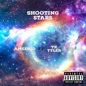 Shooting Stars - Ameerio ft Yk Tyler 