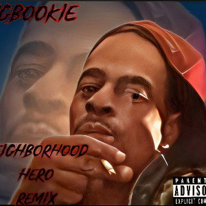 Sgbookie x Neighborhood Hero Remix 