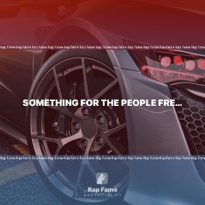 something for the people freestyle