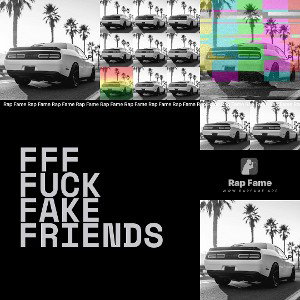 FFF FUCK FAKE FRIENDS 🖕🏽