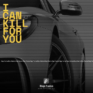 I can kill for you
