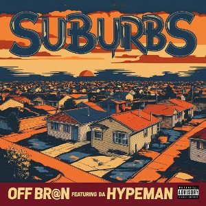 SuBuRbS feat TommyG 
