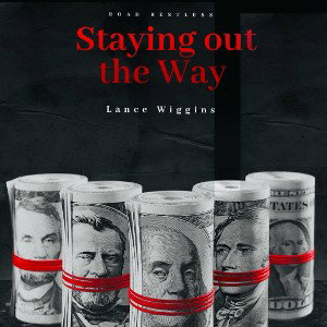lance wiggins - Staying Out The Way (v1) (1)