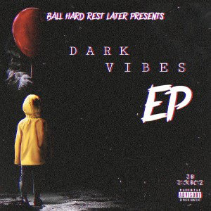 “Dark Vibes” (Feat. Lil Surf) 