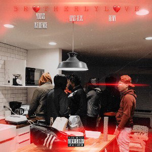 Brotherly Love (JBZ Mix) - Young Influence X King Jean X Remy