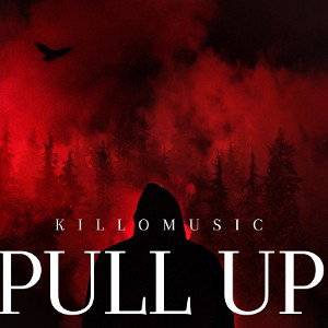 PULL UP - Freestyle by Killobwoy 