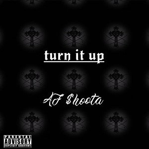 AF $hoota - Turn It Up 