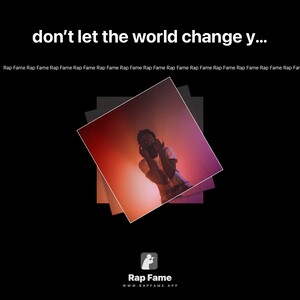 don’t let the world change you