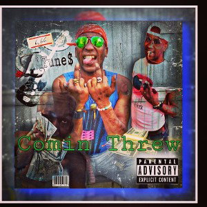  Comin Threw