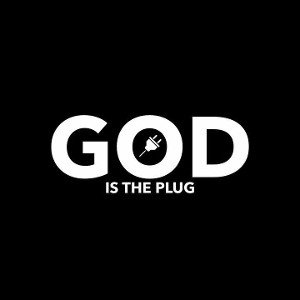 God is the plug 🥺🥺🥺🥺🈹💰💰💵