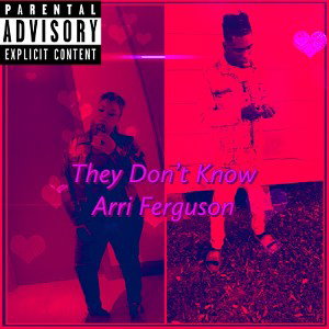 02 They Don’t Know ArriFerguson