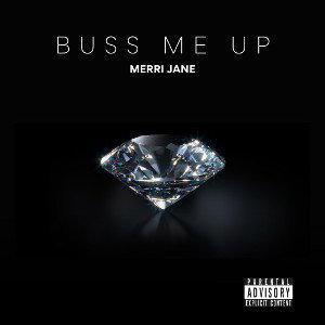  Buss Me Up