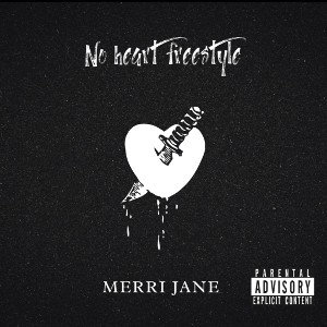 No Heart Freestyle