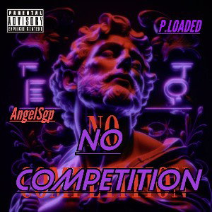 No Competition ft AngelSgp