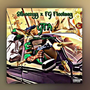 GTA (Feat. FG Fleetway)