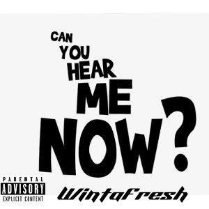 WintaFresh - Can you hear  
