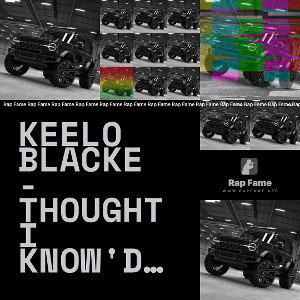 Keelo Blacke - Thought I Know'd Ya (ft. Sleepb) 2
