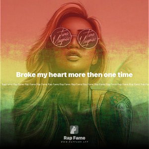 Broke my heart more then one time 